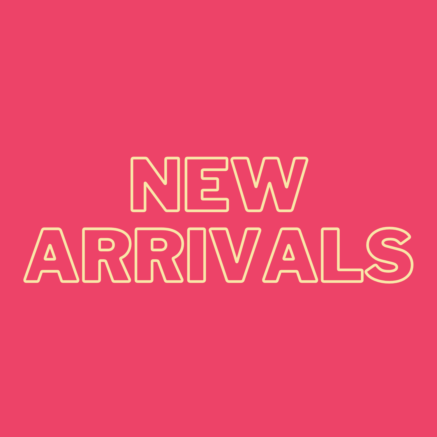 New Arrivals